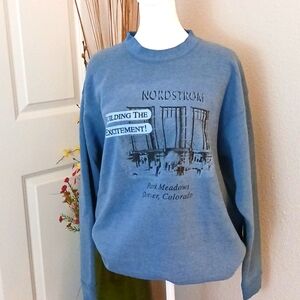 Nordstrom Sweatshirt, Building the Excitement!, Park Meadows, Denver, CO, Lg